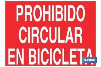 Prohibido circular en bicicleta - Cofan