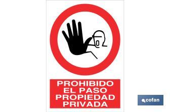 Proibida a passagem propriedade privada - Cofan