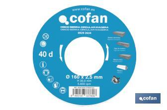 Hoja de sierra circular | Disco de corte para madera | Diferentes números de dientes | Amplia variedad de medidas - Cofan
