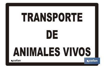 Placa "Animais vivos" - Cofan