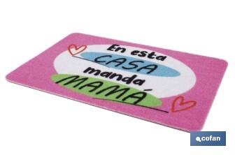 Felpudo entrada "En esta casa manda mamá" | Adecuado para interior y exterior | Material resistente | Base antideslizante | Medidas: 40 x 60 cm - Cofan