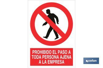 Prohibido el paso a toda persona ajena a la empresa - Cofan