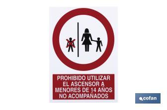 Proibido Elevador a menores de 14 anos. O desenho do sinal pode variar, mas em nenhum caso o seu significado será alterado. - Cofan