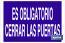 Es obligatorio cerrar las puertas - Cofan