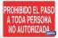 Prohibido el paso a toda persona no autorizada - Cofan